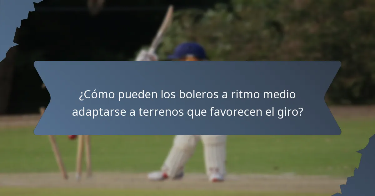 ¿Cómo pueden los boleros a ritmo medio adaptarse a terrenos que favorecen el giro?