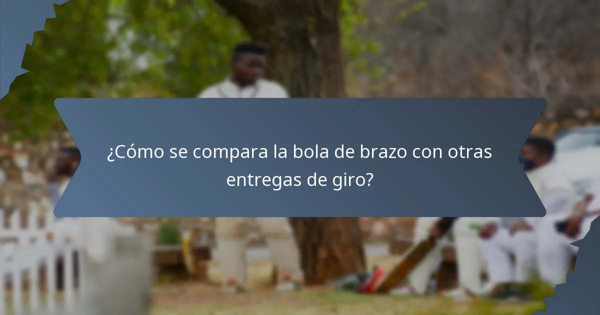 ¿Cómo se compara la bola de brazo con otras entregas de giro?